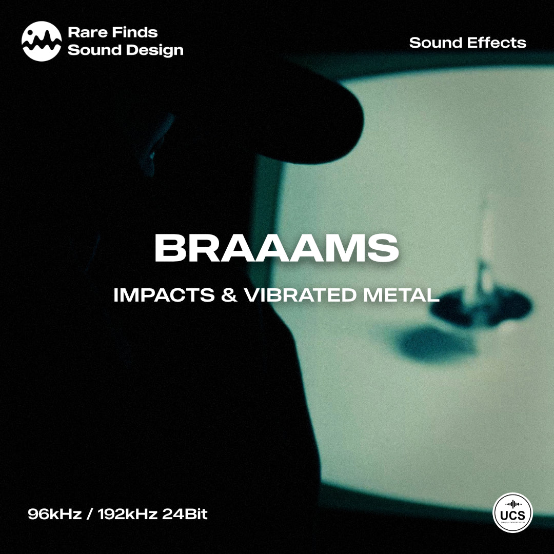 BRAAAMS - Impacts & Vibrated Metal