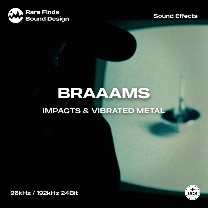 BRAAAMS - Impacts & Vibrated Metal